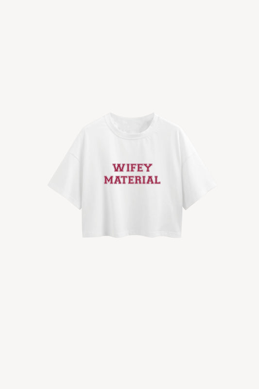WIFEY MATERIAL crop top